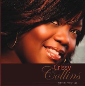 CRISSY COLLINS - Faith In Progress CD