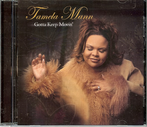 Tamela Mann's CD -- Gotta Keep Moving