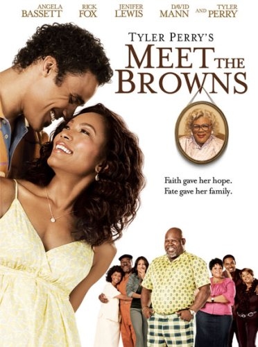 Tyler Perry's - Meet The Browns The Movie